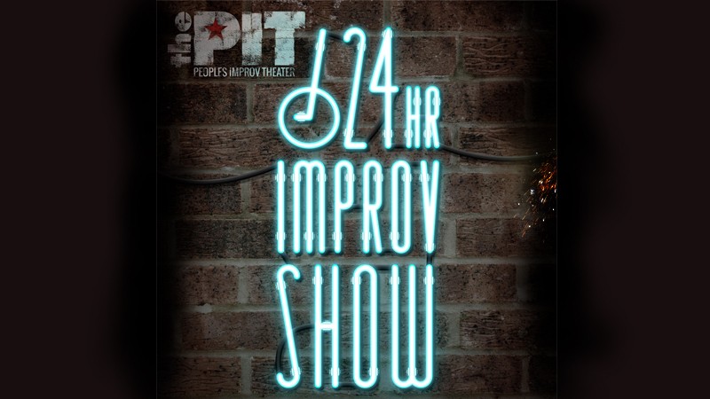 24 Hour Improv Show